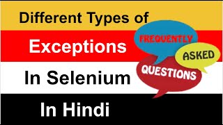 Popular Common Selenium Exceptions  Selenium Exceptions  Selenium in HindiTechiePraveen [upl. by Falito]