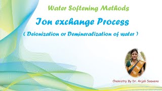 Ion exchange resin methodDeionization or Demineralization process of waterBy Dr Anjali Ssaxena [upl. by Orlene]