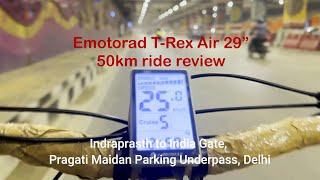 Emotorad TRex Air 29” 50km Long ride Review [upl. by Publia]