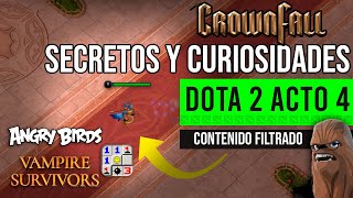 DOTA 2 ACTO 4 CROWNFALL CURIOSIDADES Y SECRETOS MINIJUEGO DE VAMPIRE SURVIVORS ¿NUEVO HÉROE RANA [upl. by Anselm]