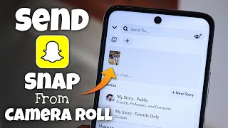 How to Send a PhotoVideo From Camera Roll as a Snap on Snapchat [upl. by Senilec539]