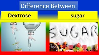 Difference between Dextrose and Sugar [upl. by Eda87]