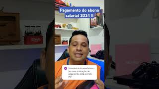 Pagamento do abono salarial 2024 a EMITIR o que significa [upl. by Eicnarf]