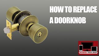 HOW TO REPLACE A DOOR KNOB IN 5 MINS [upl. by Hgeilyak]