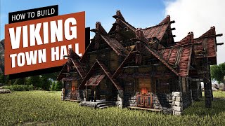 How To Build A Viking Town Hall  ARK Survival Evolved [upl. by Celeste651]