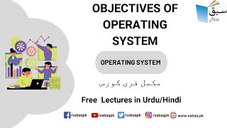 Objectives of Operating System Computer Science Lecture  Sabaqpk [upl. by Llerraj]