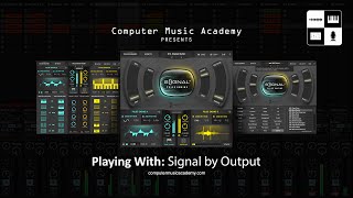 Signal by Output  Review  Computer Music Academy [upl. by Monk]