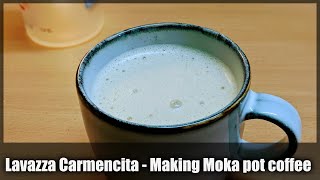 Lavazza Carmencita  Making Moka Pot Coffee [upl. by Morna]