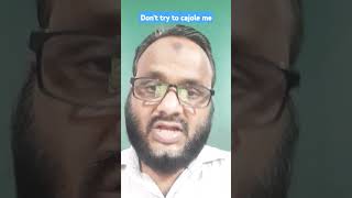 Dont try to cajole me spoken english course shakeelhabibshorts 2024 [upl. by Euqininod]