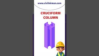 What is a Cruciform Column Where are they used siteknowledge structuralengineer construction [upl. by Eyeleen949]