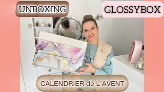 UNBOXING  ✨ CALENDRIER de l’AVENT 🎄GLOSSYBOX ✨ Le MEILLEUR  😏 [upl. by Orson]