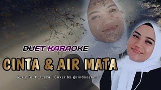 CINTA DAN AIR MATA  KARAOKE DUET TANPA VOCAL COWOK [upl. by Khalil]