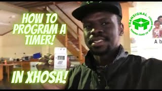 HOW TO SET UP A TOP TRONIC DIGITAL GEYSER TIMER VIDEO IN XHOSA [upl. by Moreen]