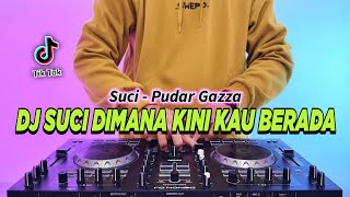 DJ SUCI DIMANA KINI KAU BERADA  SUCI REMIX FULL BASS VIRAL TIKTOK TERBARU 2024 [upl. by Adnohral]