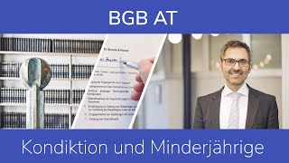 BGB AT Kondiktion und Minderjährige [upl. by Necyrb]