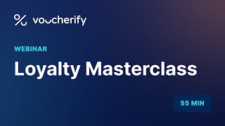 Voucherify Webinar – Loyalty Masterclass [upl. by Furgeson]