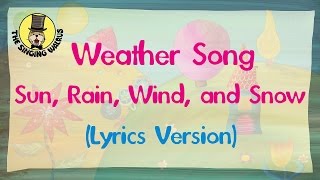 Weather Song Lyrics Version  The Singing Walrus [upl. by Corney]