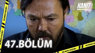 Kanıt 47 Bölüm  Full Bölüm [upl. by Azial]