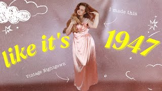 Sewing a Nightgown from 1947 Simplicity 2235 DIY Vintage Nightgown [upl. by Sitoiganap439]