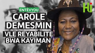 Carole Demesmin vle reyabilite Bwa Kayiman [upl. by Itoyj237]