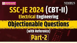 Objectionable Questions SSC JE 2024 CBT 2 Exam SSC JE Mains 2024 Electrical Objectionable Questions [upl. by Kcirrek887]