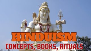 Understanding Hinduism Core Concepts amp Beliefs Explained [upl. by Bremble306]