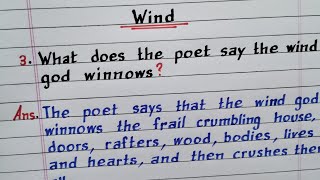 What does the poet say the wind God winnows Wind  Class 9 English Poem  NCERT  Question Answer [upl. by Upali]