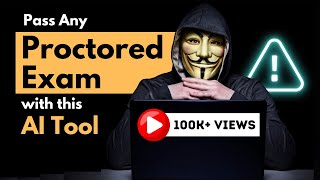 ✅ The Secret to Passing Any Proctored Exam with AI  Full Guide amp Practical know how using AI tools [upl. by Rumit90]