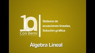 Sistema de ecuaciones lineales  Solución gráfica [upl. by Sdlonyer149]