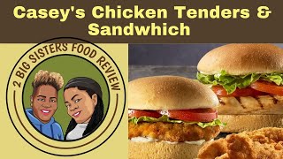 Caseys Chicken Tenders amp Spicy Sandwhich Food Review [upl. by Funk]