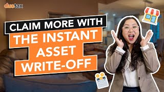 INSTANT ASSET WRITEOFF EXPLAINED [upl. by Ledah]