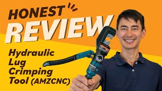 Product Review  Hydraulic Lug Crimping Tool AMZCNC [upl. by Zel963]