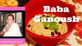 BABA GANOUSH Mediterranean Roasted Eggplant Dip  Recipe from Chef Victoria Love [upl. by Alimak595]