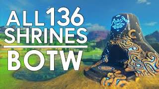 All 136 Shrines in BOTW Complete Guide [upl. by Brottman]