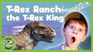 Hail TBone the TRex King Dinosaurs at TRex Ranch Giant TRex amp More Dinosaurs Songs For Kids [upl. by Sena]