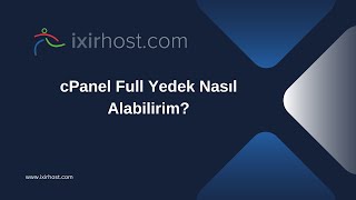 cPanel Üzerinde Full Yedek Nasıl Alınır  Video Destek  Bir başka destek [upl. by Shepperd397]