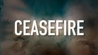 Ceasefire  Lyric Video for KING amp COUNTRY [upl. by Cull]