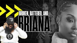 BROKEN BATTERED AND BRIANA LIVE REACTION  TUKAYS 2 CENTS [upl. by Clie]