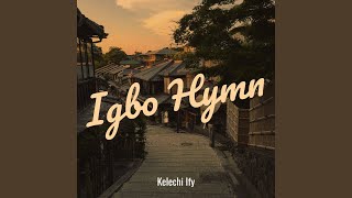 Igbo Hymn [upl. by Caffrey]