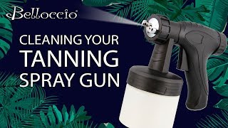 Belloccio Sunless Tanning  How to Clean your Tanning Spray Gun [upl. by Esirahc]