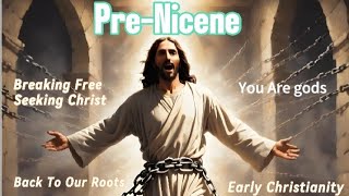 PreNicean Truth Christs Original Path [upl. by Hobey]