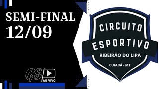 CIRCUITO ESPORTIVO  RIBEIRÃO DO LIPA  SEMI FINAL [upl. by Orsino188]