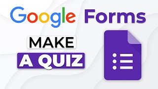 How to Make a Quiz in Google Forms [upl. by Ycnaf]