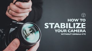 How To STABILIZE YOUR CAMERA Without GIMBAL FLYCAM etc Warp Stabilizer SmallRig Tutorial [upl. by Llednahs32]