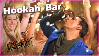 Hookah Bar Remix  Khiladi 786  Akshay Kumar amp Asin  Himesh Reshammiya [upl. by Valentijn]