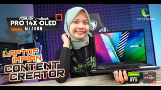 Laptop Impian Content Creator  Review ASUS VivoBook 14x OLED M7400Q [upl. by Delphinia]