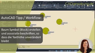 AutoCAD Tipp Baum Block erstellen und assoziativ beschriften ohne Attribute [upl. by Ahrat955]