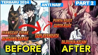 2 OVERPOWER DIKIRA MISKIN TAK BERGUNA TAPI TERNYATA PEMILIK BEAST TERKUAT  ALUR CERITA MANHWA [upl. by Nylirad470]