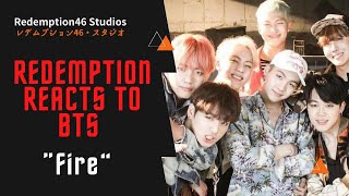 BTS 불타오르네 FIRE MV Redemption Reacts [upl. by Noryv]