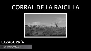 Corral de la Raicilla en Lazagurría [upl. by Leugimsiul535]